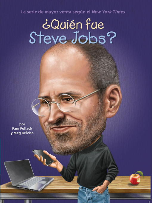 Title details for ¿Quién fue Steve Jobs? by Pam Pollack - Wait list